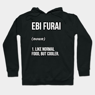 Ebi Furai Defined Hoodie